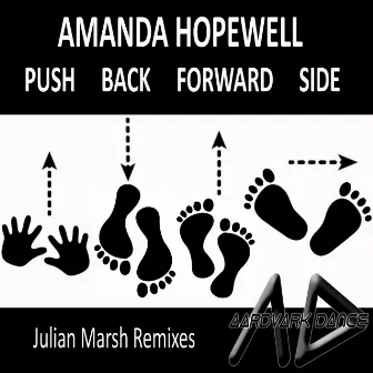 Push Back Forward Side (Julian Marsh Remixes) by Amanda Hopewell