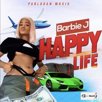 Happy Life by Barbie J