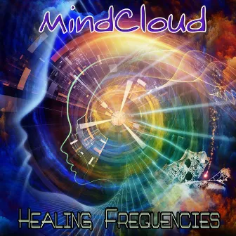 Healing Frequencies by MindCloud