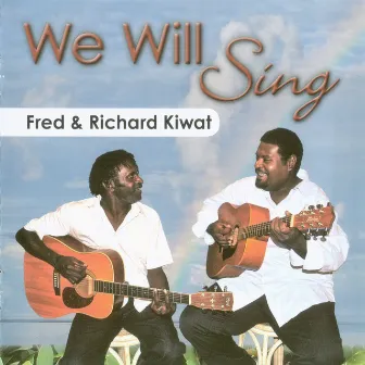 We Will Sing by Fred