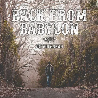 Back from Babylon by Joe Buchanan