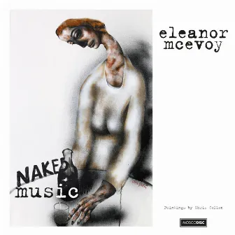 Naked Music by Eleanor McEvoy