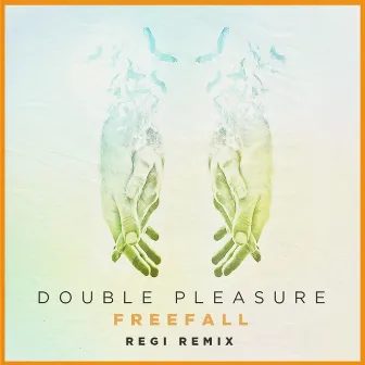 Freefall (Regi Remix) by Double Pleasure