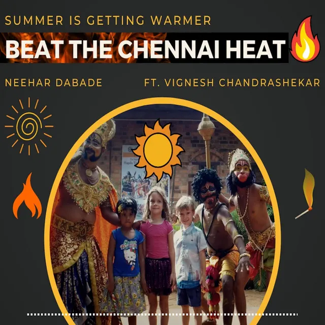 Beat the Chennai heat