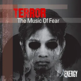 TERROR - The Music of Fear by Brian Colin Burrows