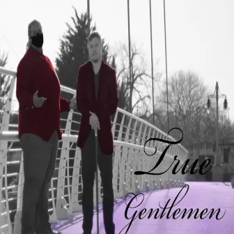 True Gentleman by T-Gimme