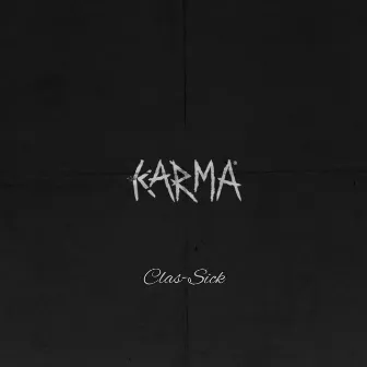 Karma by Clas-Sick