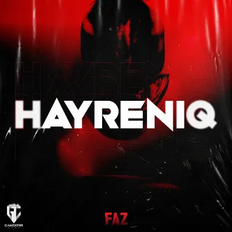 HAYRENIQ by FAZ