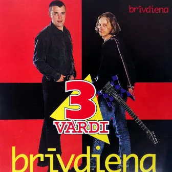 3 vārdi by Brīvdiena