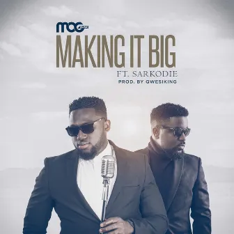 Making It Big by MOG