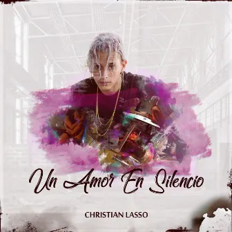 Un Amor en Silencio by Christian Lasso