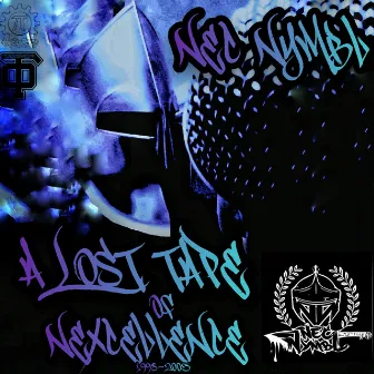 A Lost Tape of Nexcellence (1998-2005) by Nec Nymbl