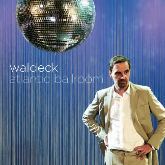 Atlantic Ballroom by Waldeck