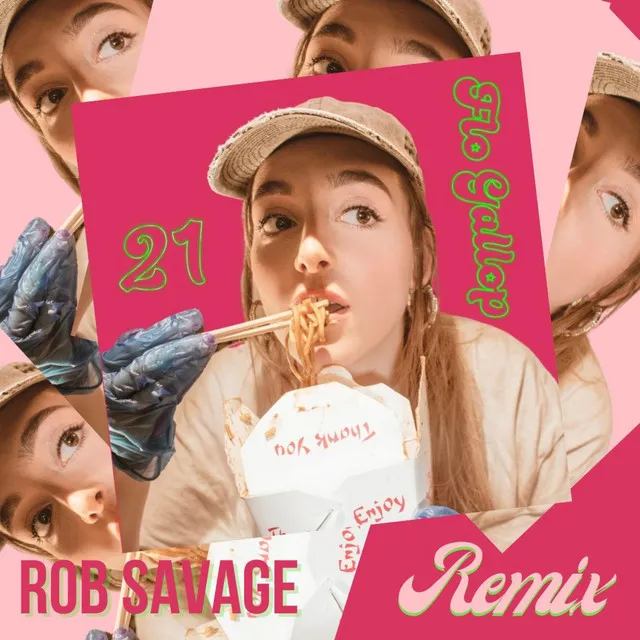 21 - Rob Savage Remix