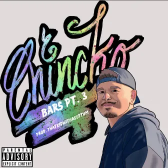 Chincko Bars, Pt. 3 by Chincko