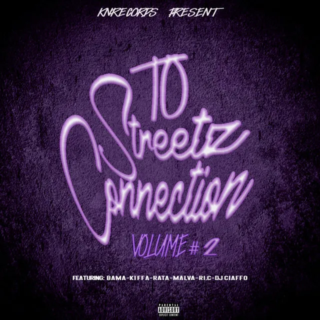 TO Streetz Connection vol.2