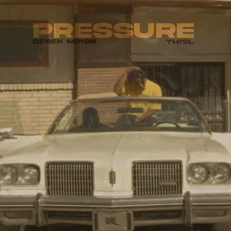 Pressure by Thi'sl