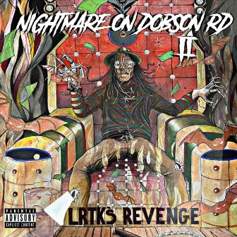 Nightmare on Dobson Rd 2: Lrtks Revenge by Lrtk