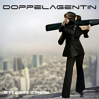 Doppelagentin by Stuber Crew