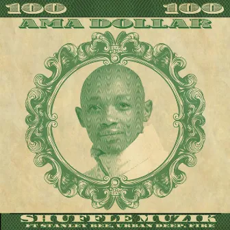 AMA DOLLAR by Shuffle Muzik