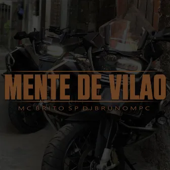 Mente De Vilão by MC Brito