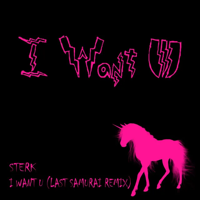 I Want U - Last Samurai Remix