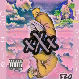 Xxx by Ogizzle