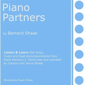 Bernard Shaak's Piano Partners 2: Listen and Learn by Jamie Shaak