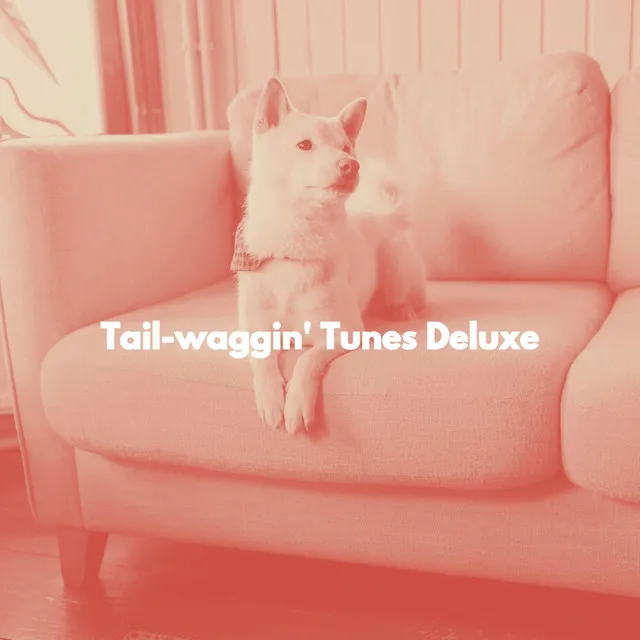 Tail-waggin' Tunes Deluxe