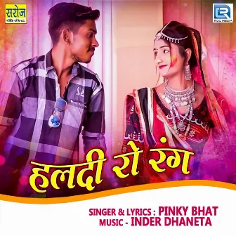 Haldi Ro Rang (Original) by Pinky Bhat