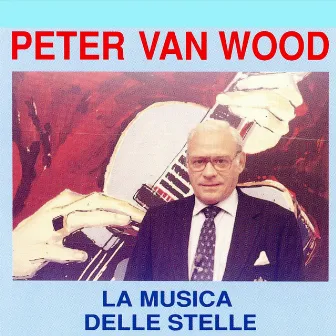 La musica delle stelle by Peter Van Wood