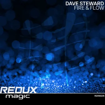 Fire & Flow by Dave Steward