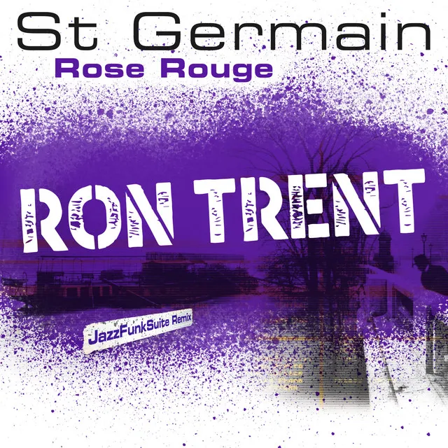 Rose rouge - Ron Trent JazzFunkSuite Remix