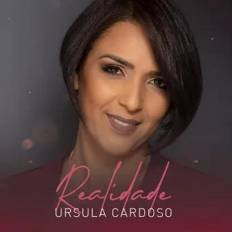 Realidade by Ursula Cardoso