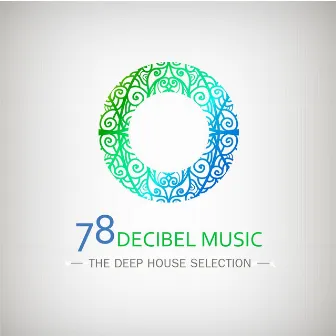 78 DECIBEL MUSIC (The Deep House Selection) by Brass