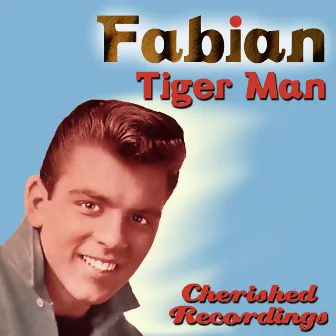 Tiger Man by Fabian