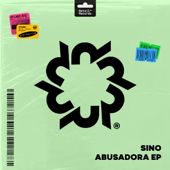 Abusadora EP by SINO