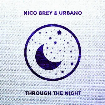 Through the Night by Nico Brey