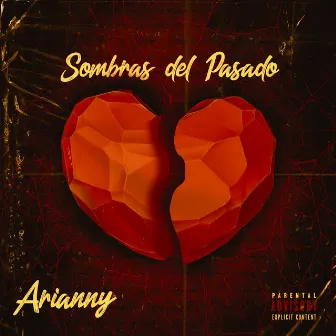 Sombras Del Pasado by Arianny