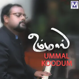 Ummal Koodum by Robert Roy