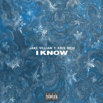 I Know by Jake Villain