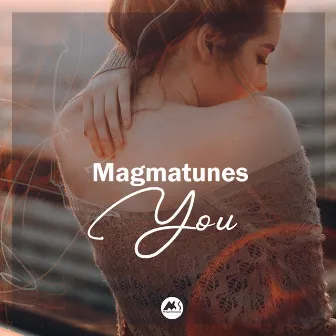 You by Magmatunes