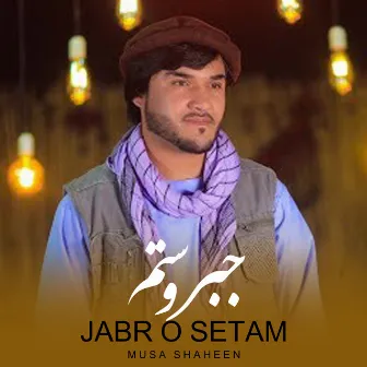 Jabr o Setam by Musa Shaheen