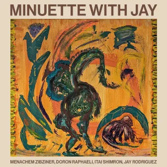 Minuette with Jay (Live) by Menachem Zibziner