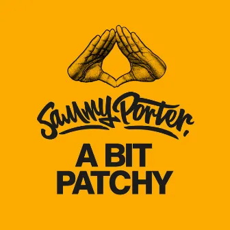 A Bit Patchy by Sammy Porter