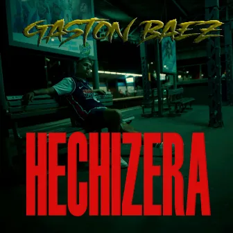 Hechizera by Gaston Baez