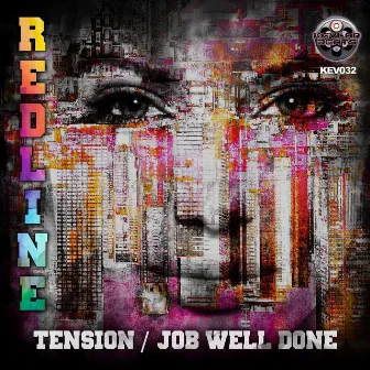 Tension / Job Well Done by Redline