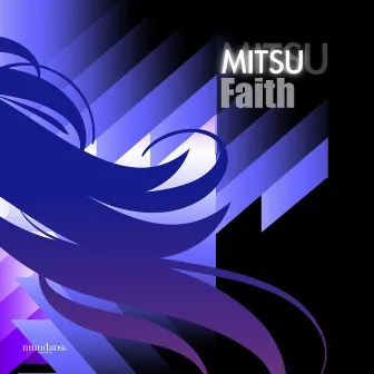 Faith by Mitsu