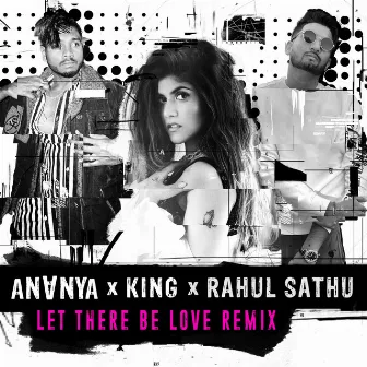 Let There Be Love (with King) by Ananya Birla