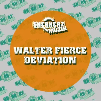 Deviation by Walter Fierce